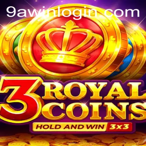 Discover the Exciting World of 3RoyalCoins and 9AWin Login