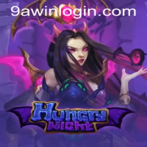 Exploring the Thrills of HungryNight and Navigating 9awin Login
