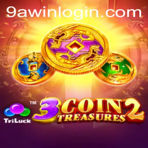 Exploring the Exciting World of 3CoinTreasures2 and Seamless 9awin Login