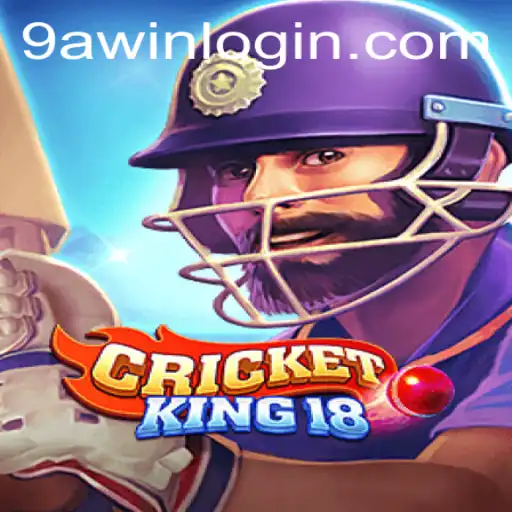 Experience the Ultimate Batting Thrill with CricketKing18 and Explore 9awin Login Features