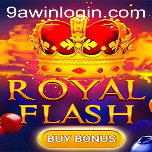 Exploring RoyalFlashBuyBonus and the Growing Popularity of 9awin Login