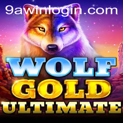 Explore the Thrills of WolfGoldUltimate and Navigate 9awin Login